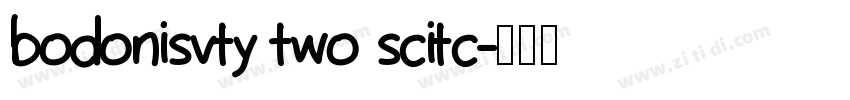 bodonisvty two scitc字体转换